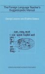 THE FOREIGN LANGUAGE TEACHER'S SUGGESTOPEDIC MANUAL