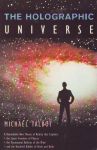 THE HOLOGRAPHIC UNIVERSE